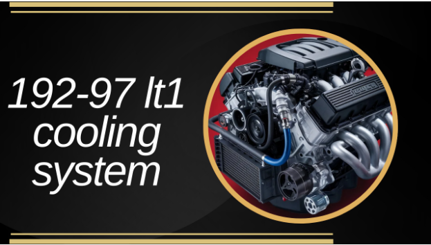 192-97 lt1 cooling system