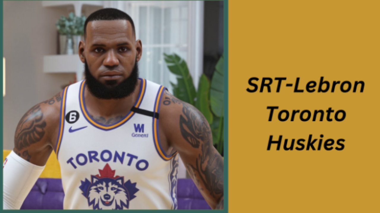 Roaring into Action with SRT-LeBron Toronto Huskies